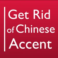 Get Rid of Chinese Accent